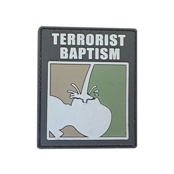 PVC patch "Terrorist baptism"