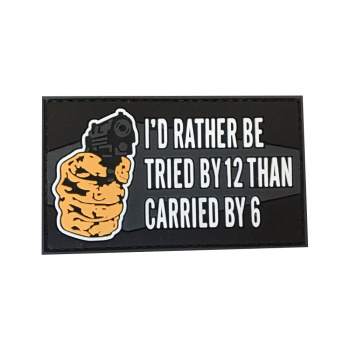 PVC patch "Rather Be Tried by 12"