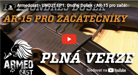 Armedcast, 1.díl | Proč AR-15 ovládla svět? Odpovídá Ondřej Dušek