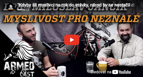 Armedcast, 8.díl | Myslivost pro neznalé s Miloslavem Jančíkem
