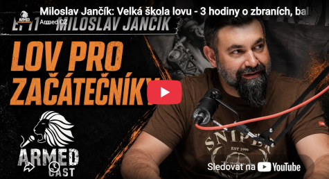 Jak vypadá moderní myslivost a game management? Hostem 11. dílu Armedcastu je Míla Jančík