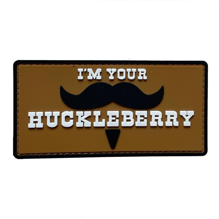 I AM YOUR HUCKLEBERRY Patch