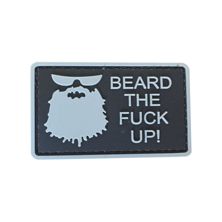 PVC patch &quot;Beard The Fu*k Up&quot;